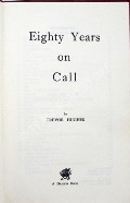 Eighty Years on Call  by HUGHES, Trevor 